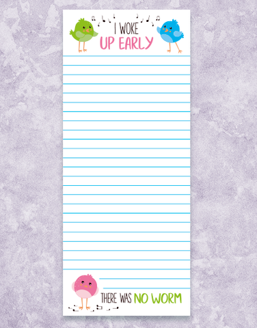 I Woke Up Early Shopping List Pads